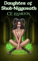 Daughter of Shub-Niggurath: An Erotic Horror Novella (The Girls of Innsmunth University) B0FFVKDRH4 Book Cover