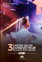 3 choses qu'un conducteur de culte doit savoir: Le guide pratique pour préparer son culte B0CLGZLMPX Book Cover