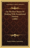 On The Best Means Of Dealing With Exceptional Distress 1120663253 Book Cover