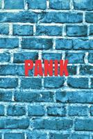Panik: Angstzustand Beklemmung Depression Albtraum Panikattacke Krankheit Phobie Verlustangst Nachtangst Prüfungsangst Unbeha 1793988676 Book Cover