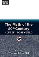Der Mythus des 20. Jahrhunderts : Eine Wertung der seelisch-geistigen Gestaltenkämpfe unserer Zeit 1734804289 Book Cover