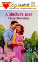 A Mother's Love 0373870639 Book Cover