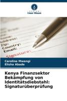 Kenya Finanzsektor Bekämpfung von Identitätsdiebstahl: Signaturüberprüfung (German Edition) 6208885930 Book Cover