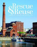 Rescue and Reuse: Communities, Heritage and Architecture 1859467784 Book Cover