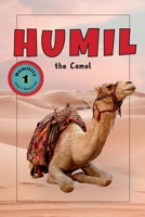 Humil the Camel (Explorer Series) B0G6VT6MRX Book Cover