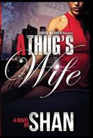 A Thug's Wife 149477352X Book Cover