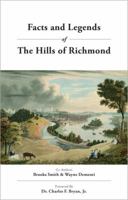 Facts and Legends of The Hills of Richmond 097731538X Book Cover