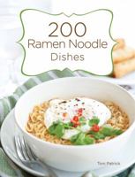 200 Ramen Noodle Dishes 1423624513 Book Cover