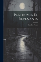 Posthumes et Revenants 1022156667 Book Cover