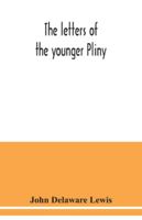 The letters of the younger Pliny 9354039146 Book Cover