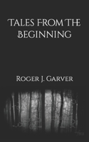 Tales from the Beginning B0BQJQSVDF Book Cover