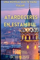 Atardeceres en Estambul (Spanish Edition) B0DRN5DWC1 Book Cover