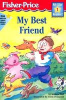 My Best Friend (All-Star Readers) 1575849135 Book Cover