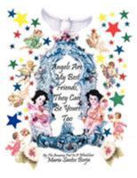Angels Are My Best Friends: They Can Be Yours Too 143892593X Book Cover