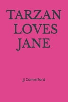 TARZAN LOVES JANE B0DNDXBGL2 Book Cover