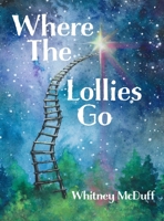 Where The Lollies Go 1087915945 Book Cover