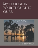 My Thoughts,Your Thoughts, Ours, B0F2GTZY4H Book Cover