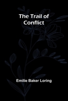 The Trail of Conflict 9357968466 Book Cover