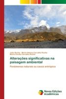 Alterações significativas na paisagem ambiental (Portuguese Edition) 6206761886 Book Cover