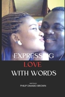 Expressing Love with Words: Change Lives with words B0BGNC7SQW Book Cover