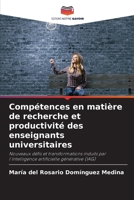 Compétences en matière de recherche et productivité des enseignants universitaires (French Edition) 6200675880 Book Cover