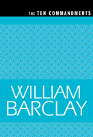 The Ten Commandments (The William Barclay Pocket Guides) 0060604174 Book Cover
