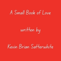 A Small Book of Love B0FKZYH6SG Book Cover