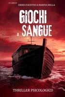 GIOCHI DI SANGUE (Italian Edition) B0DJP44VP8 Book Cover