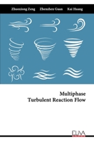 Multiphase Turbulent Reaction Flow 9994986872 Book Cover