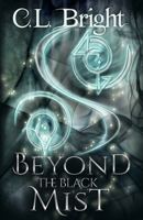 Beyond the Black Mist (The Familiar Curse #2) B08YQFW879 Book Cover