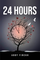 24 Hours 1805104144 Book Cover