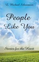 People Like You: Stories for the Heart 1664276203 Book Cover