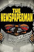 The Newspaperman 1981783288 Book Cover
