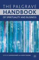 The Palgrave Handbook of Spirituality and Business 0230238319 Book Cover