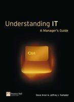 Understanding IT: A Manager's Guide 0273682083 Book Cover