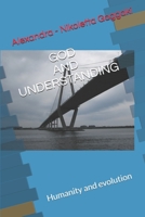 God and Understanding: Humanity and evolution B08CP7F4VG Book Cover