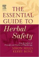 The Essential Guide to Herbal Safety 0443071713 Book Cover