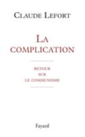 La complication: Retour sur le communisme 2213603154 Book Cover