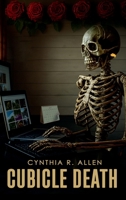 Cubicle Death B0FRY4JDMX Book Cover