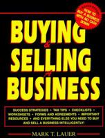 Buying & Selling A Business 1880539330 Book Cover