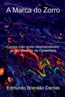 A MARCA DO ZORRO 6500515714 Book Cover