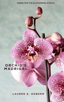 Orchid's Madrigal B0G31HZX5Y Book Cover