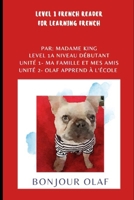 Bonjour Olaf: French Level 1 Reader B0DTK1154V Book Cover