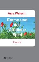 Emma und das Göttliche Spiel (German Edition) 3748294514 Book Cover