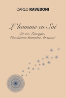 L'homme en Soi: La vie, l'énergie, l'évolution humaine, la santé (French Edition) B0DQGY2HWW Book Cover