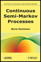 Continuous Semi-Markov Processes 1848210051 Book Cover