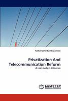 Privatization And Telecommunication Reform 3844392866 Book Cover