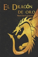 El dragón de oro 1549520881 Book Cover