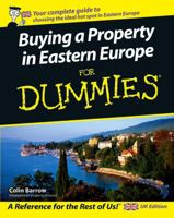 Buying a Property in Eastern Europe For Dummies 0764570471 Book Cover