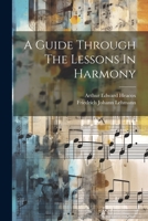 A Guide Through The Lessons In Harmony 1021534005 Book Cover